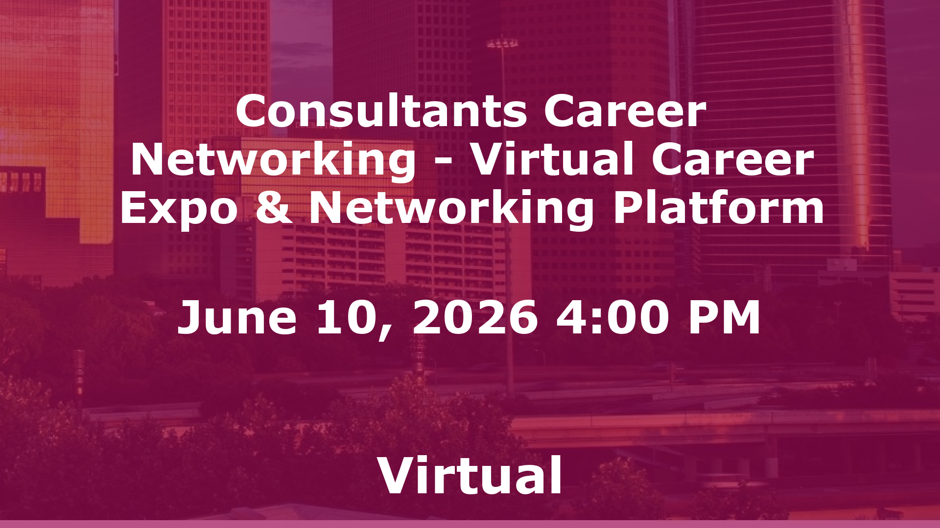 Consultants Career Networking - Virtual Career Expo & Networking Platform event image